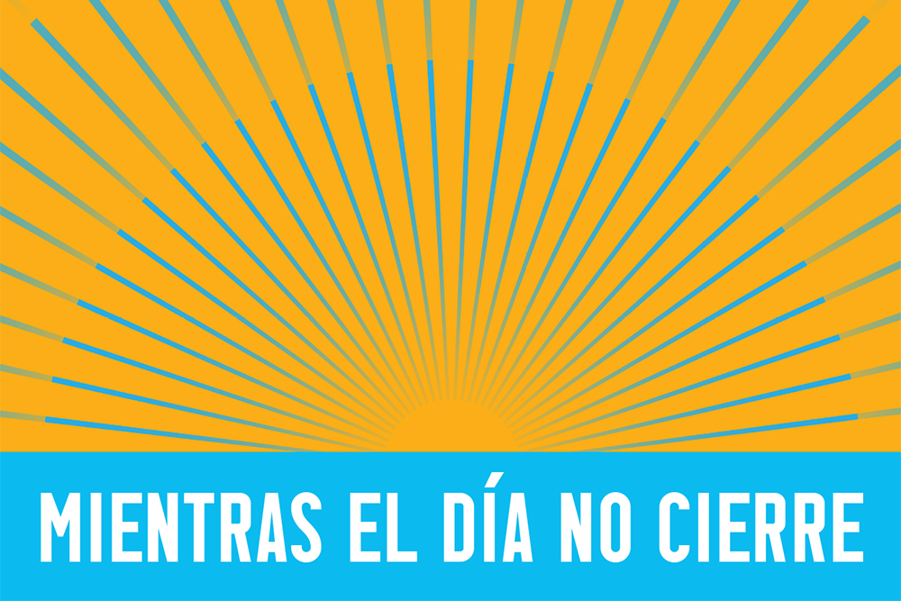 Mientras el día no cierre