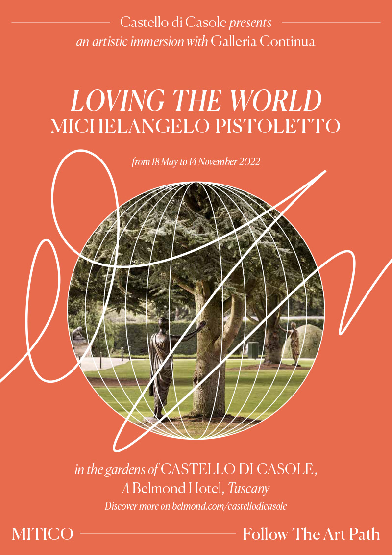 MICHELANGELO PISTOLETTO 'LOVING THE WORLD'